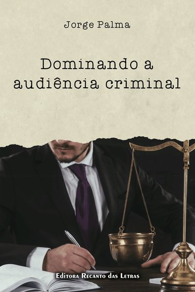 capa do livro Dominando a audiência criminal