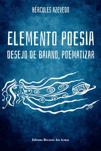 capa do livro Elemento poesia : desejo de baiano, poematizar