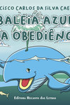 capa do livro A baleia azul e sua obediência