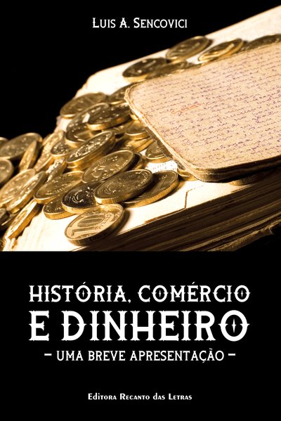 capa do livro História, comércio e dinheiro: uma breve apresentação